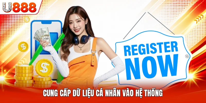 Cung cấp dữ liệu cá nhân vào hệ thống