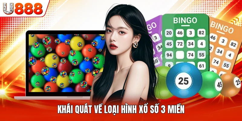Khái quát về loại hình xổ số 3 miền