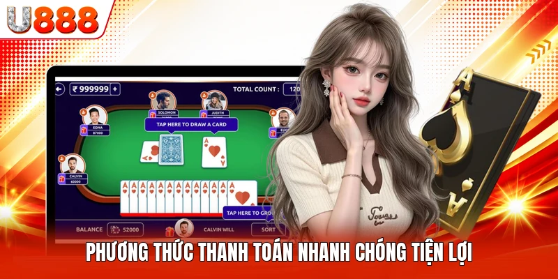 Phương thức thanh toán nhanh chóng tiện lợi