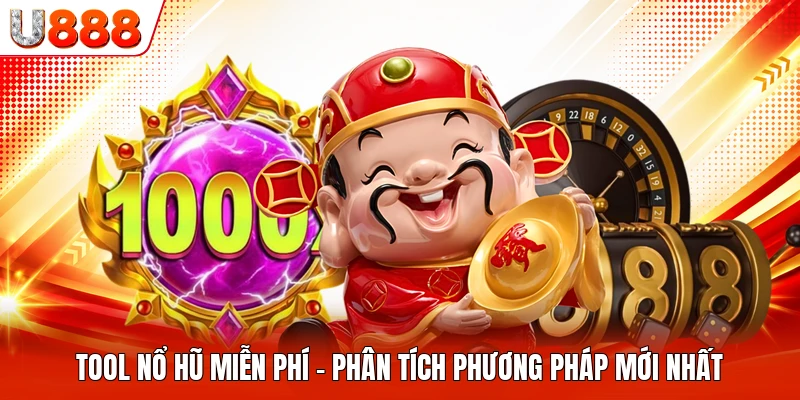 Tool Nổ Hũ Miễn Phí