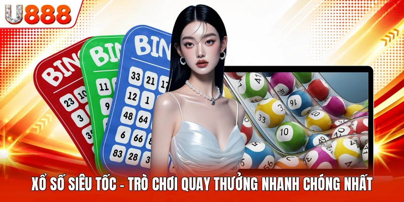 Xổ Số Siêu Tốc